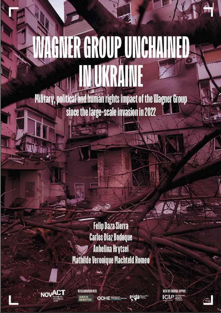 Wagner Group Unchained in Ukraine - Novact